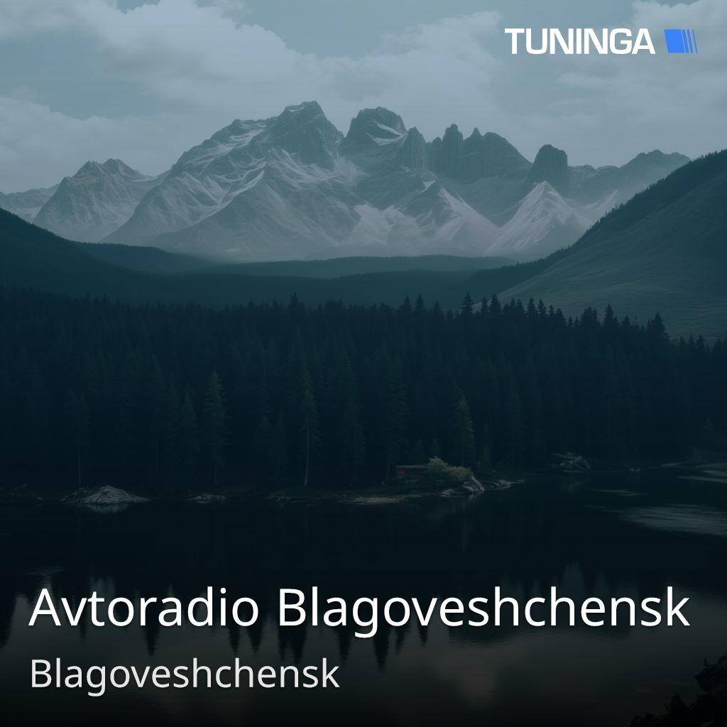 Avtoradio Blagoveshchensk