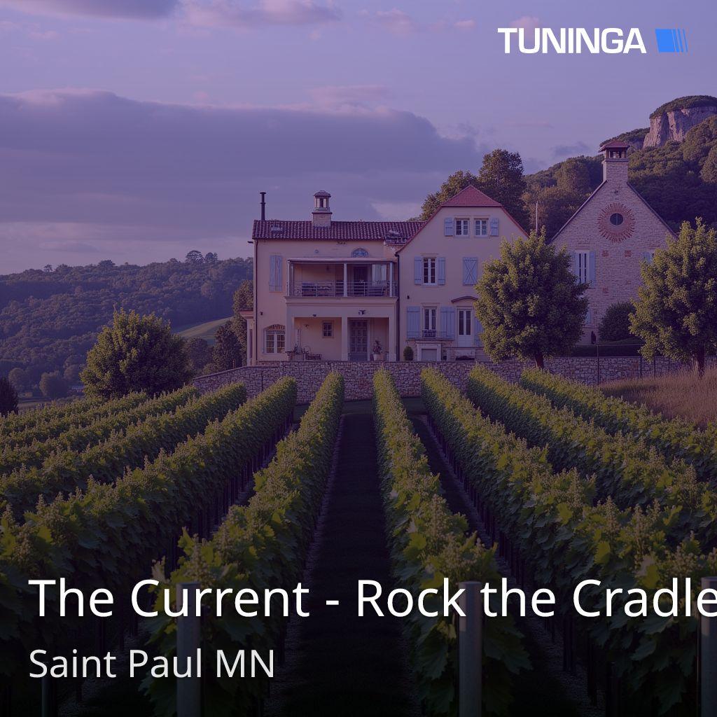 The Current - Rock the Cradle