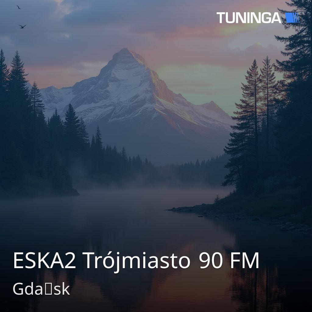 ESKA2 Trójmiasto 90 FM