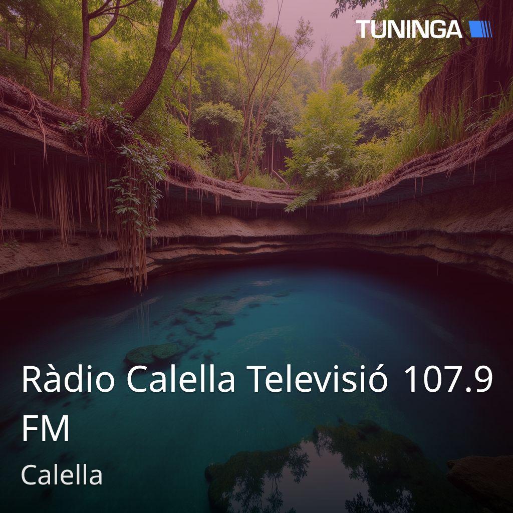 Ràdio Calella Televisió 107.9 FM
