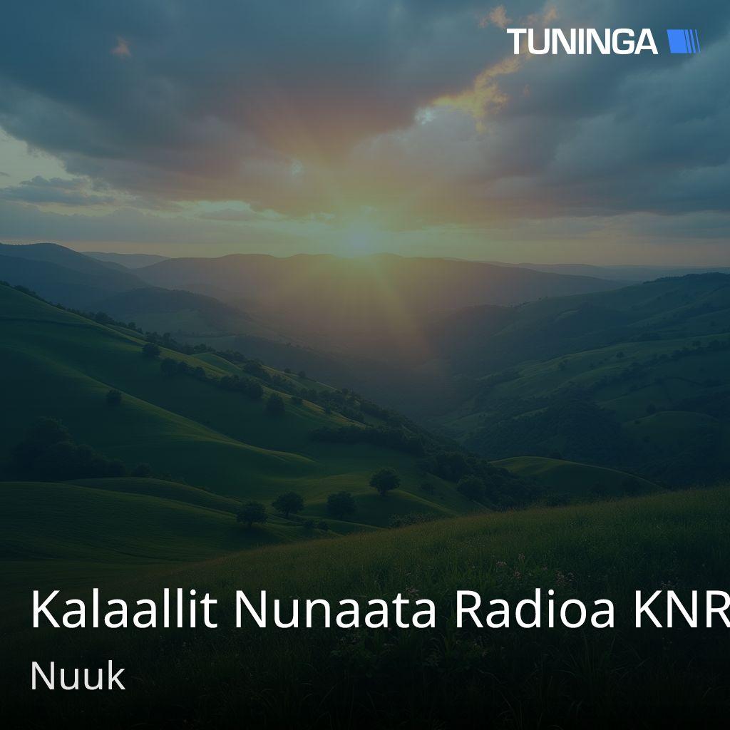 Kalaallit Nunaata Radioa KNR