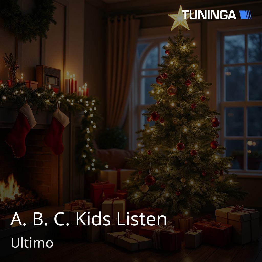 A. B. C. Kids Listen