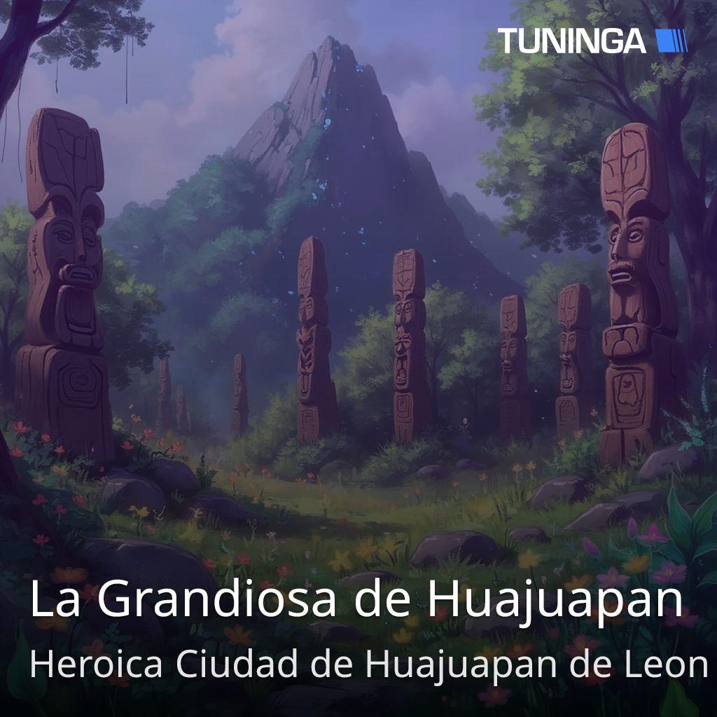 La Grandiosa de Huajuapan