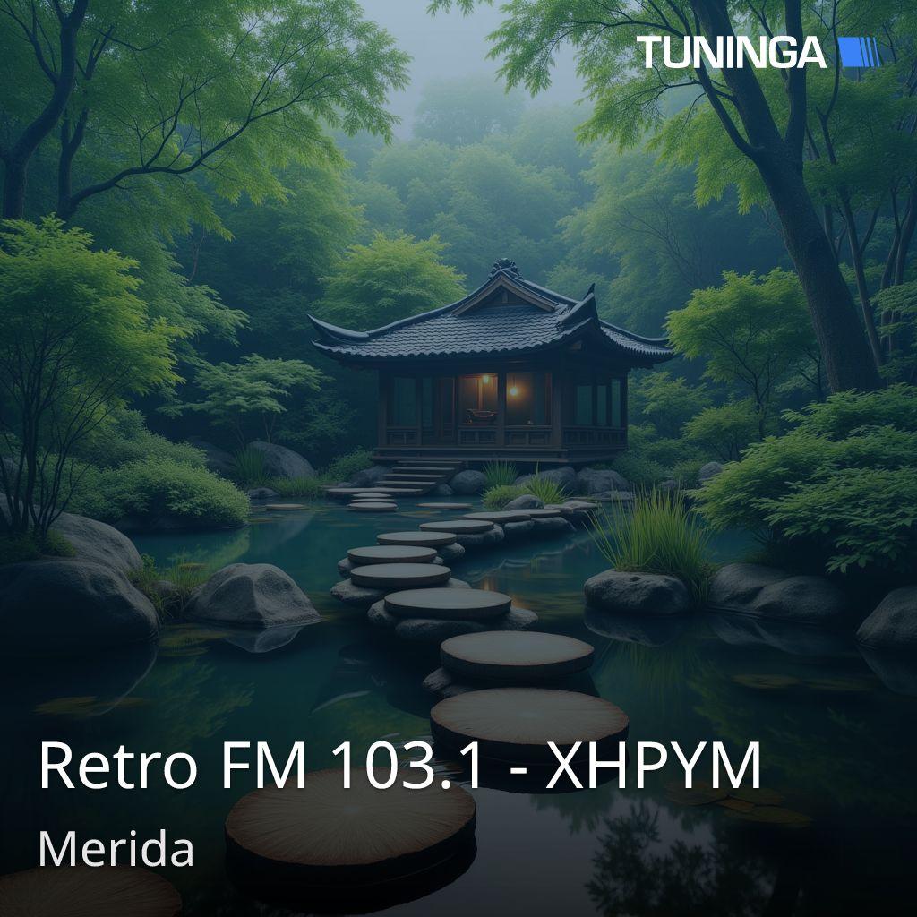 Retro FM 103.1 - XHPYM