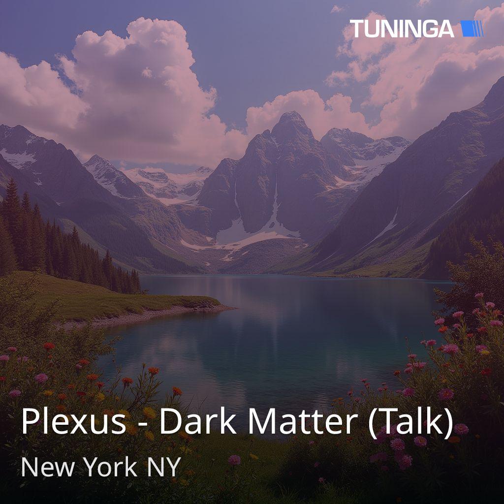 Plexus - Dark Matter (Talk)