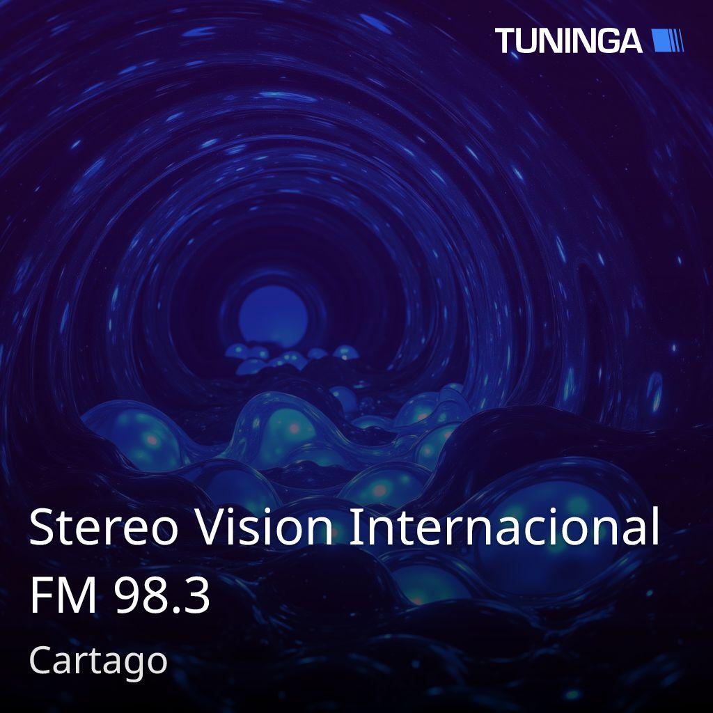 Stereo Vision Internacional FM 98.3