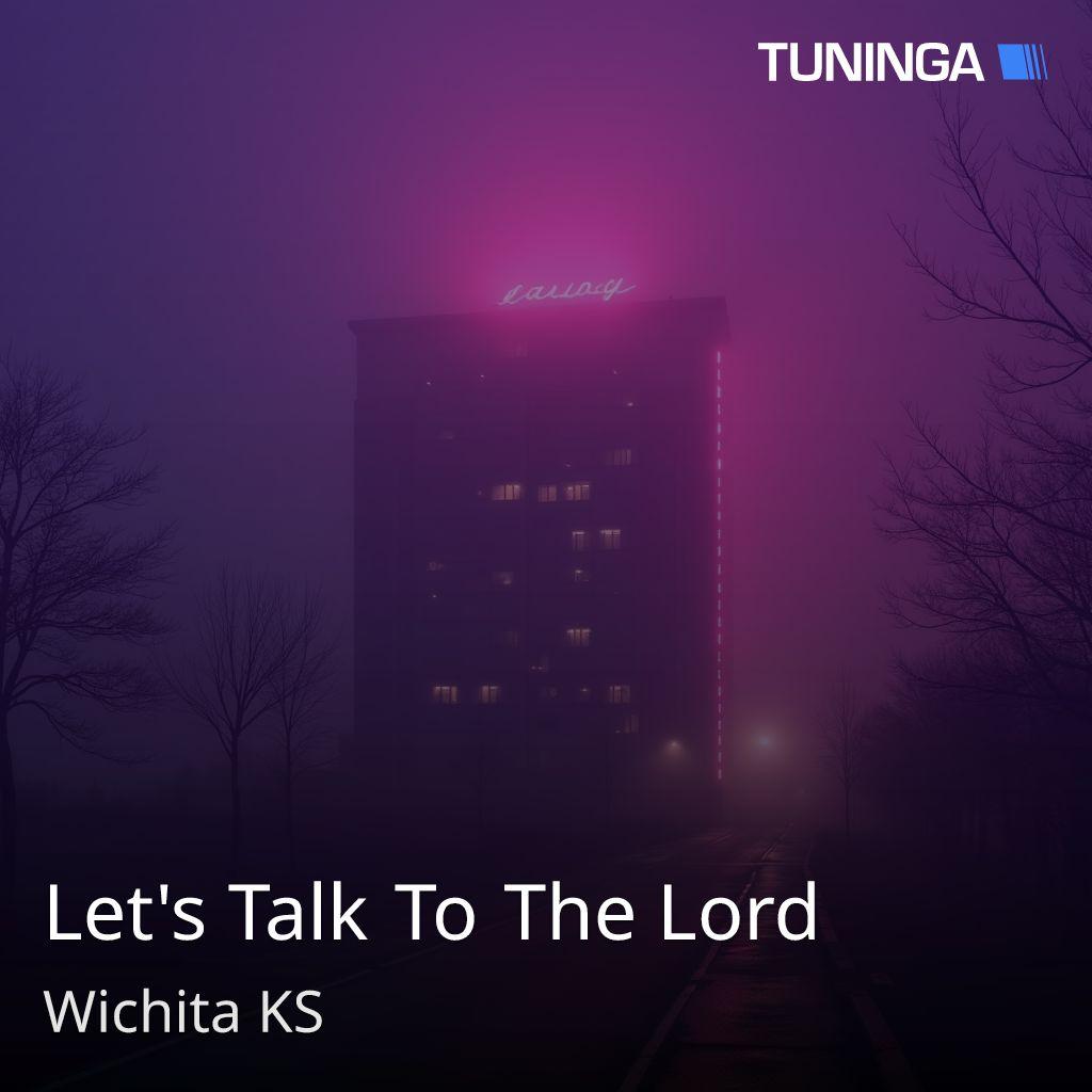 Let's Talk To The Lord