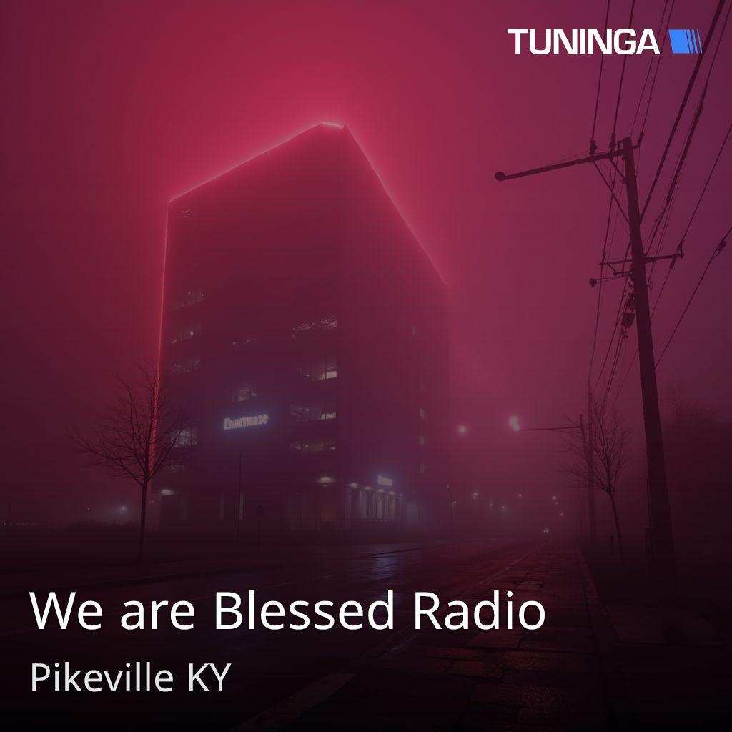 We are Blessed Radio