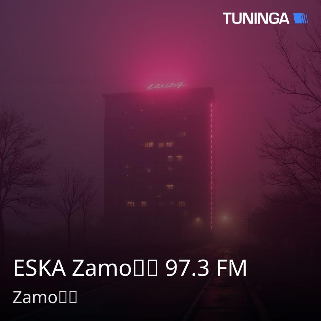 ESKA Zamość 97.3 FM