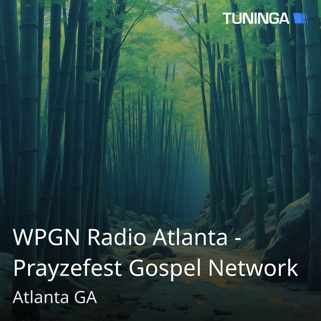 WPGN Radio Atlanta - Prayzefest Gospel Network