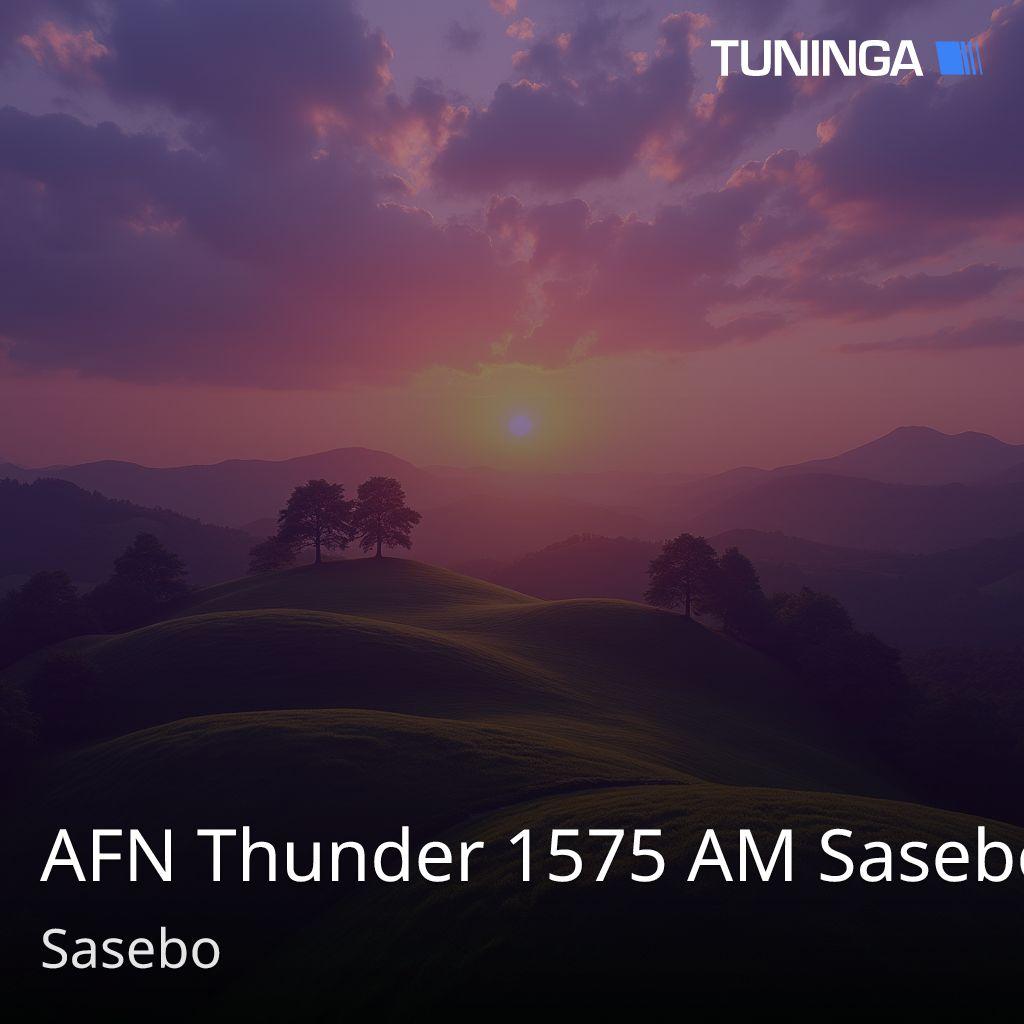 AFN Thunder 1575 AM Sasebo