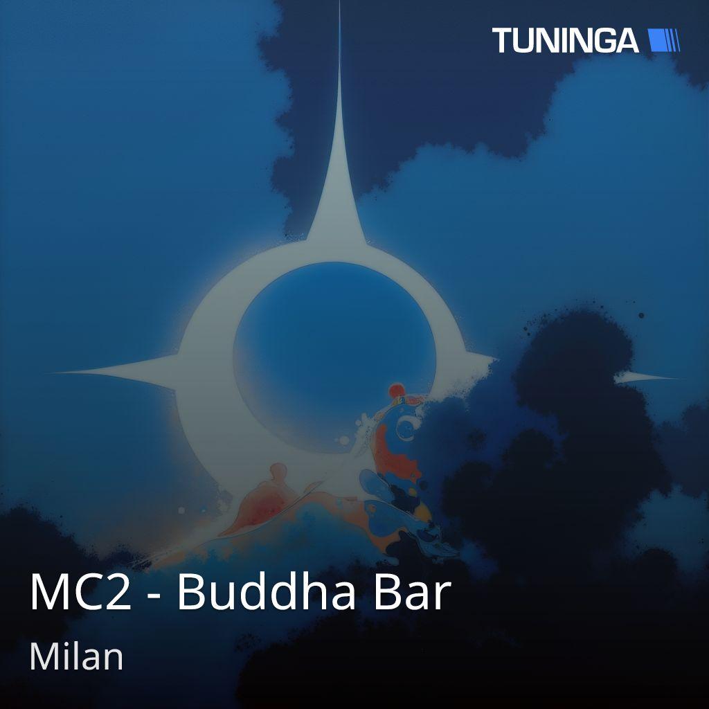 MC2 - Buddha Bar