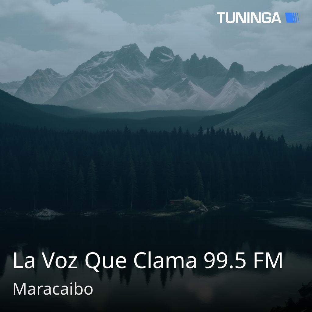 La Voz Que Clama 99.5 FM