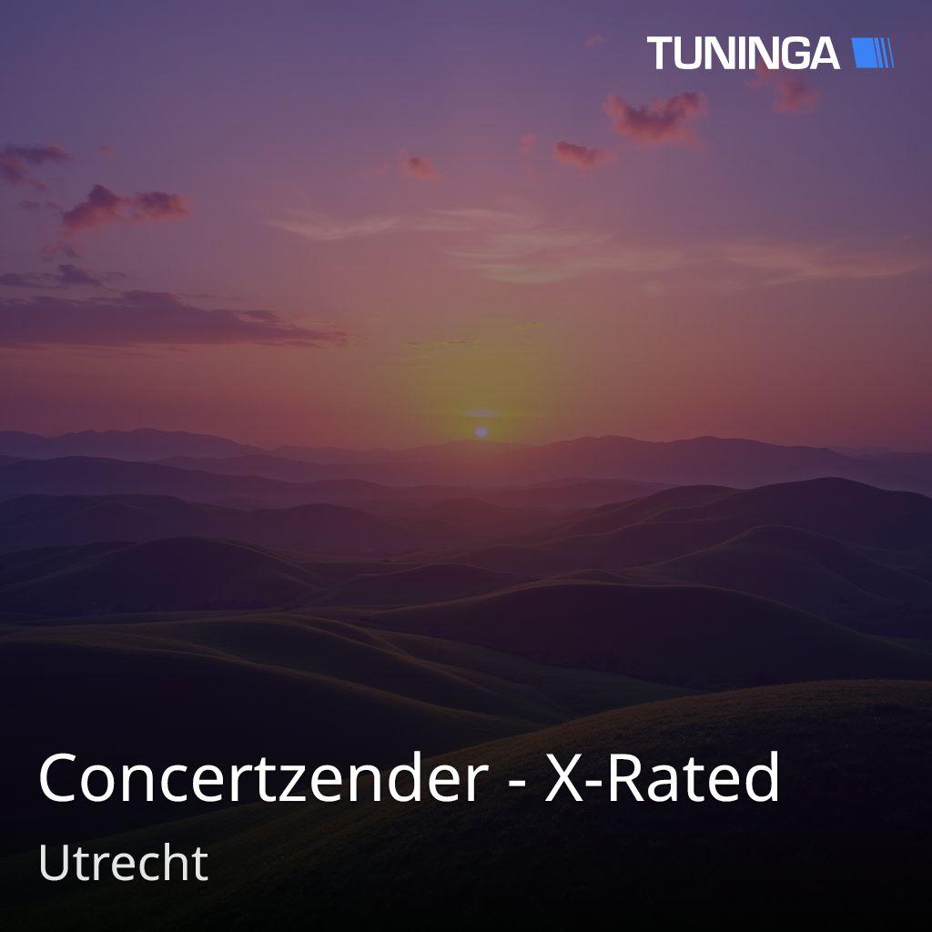 Concertzender - X-Rated
