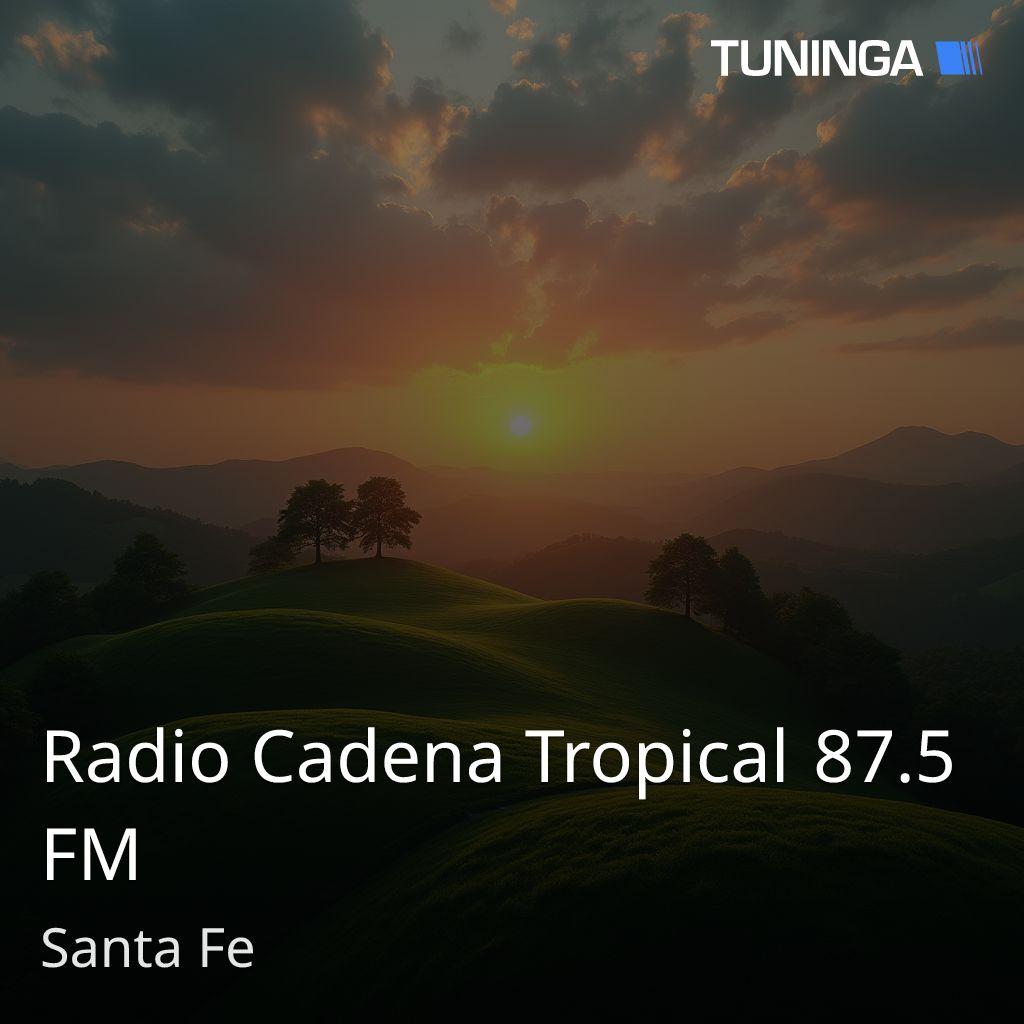 Radio Cadena Tropical 87.5 FM