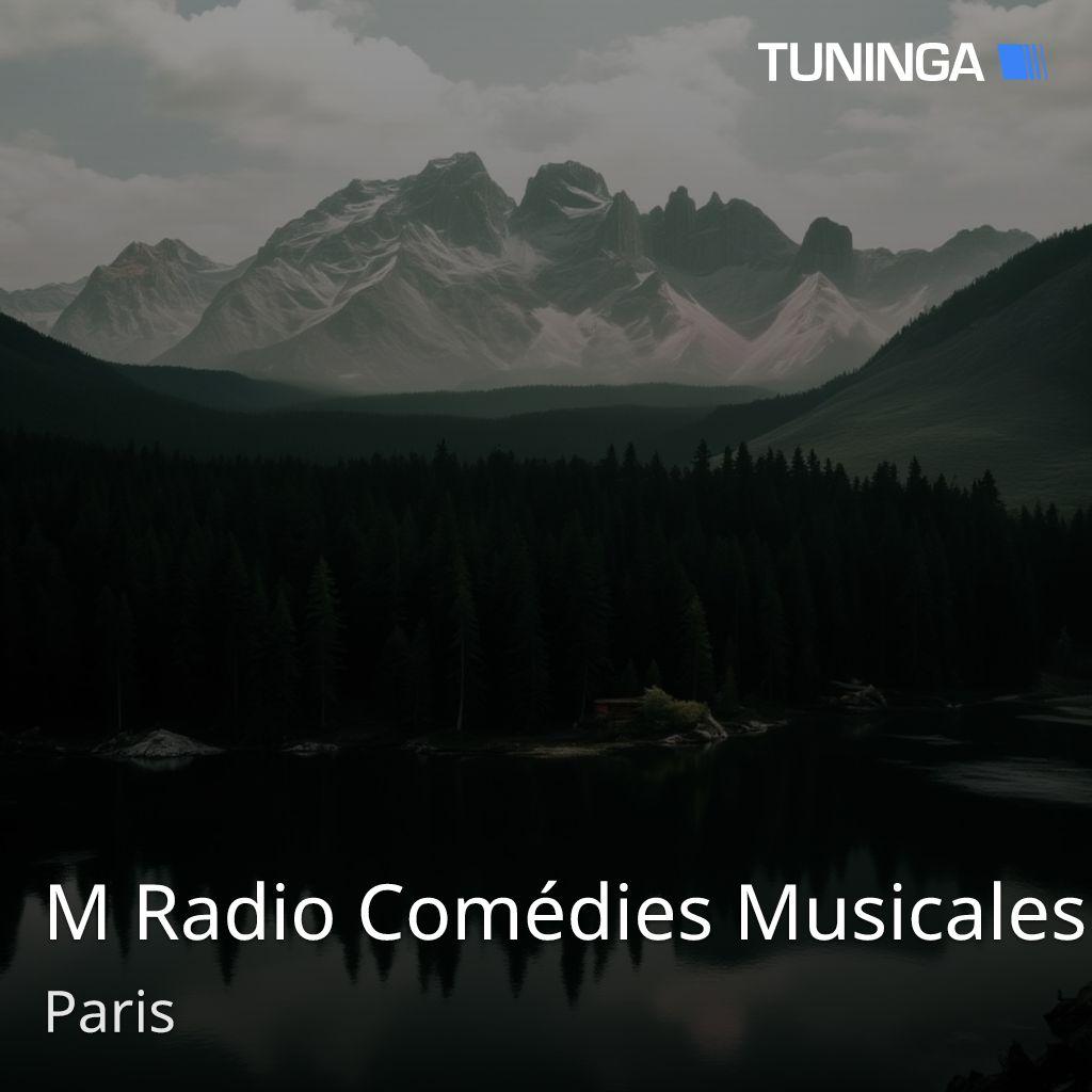 M Radio Comédies Musicales