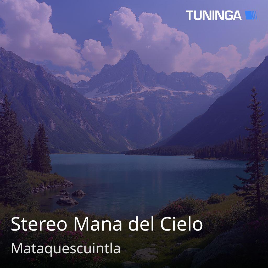 Stereo Mana del Cielo