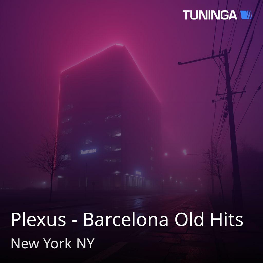 Plexus - Barcelona Old Hits