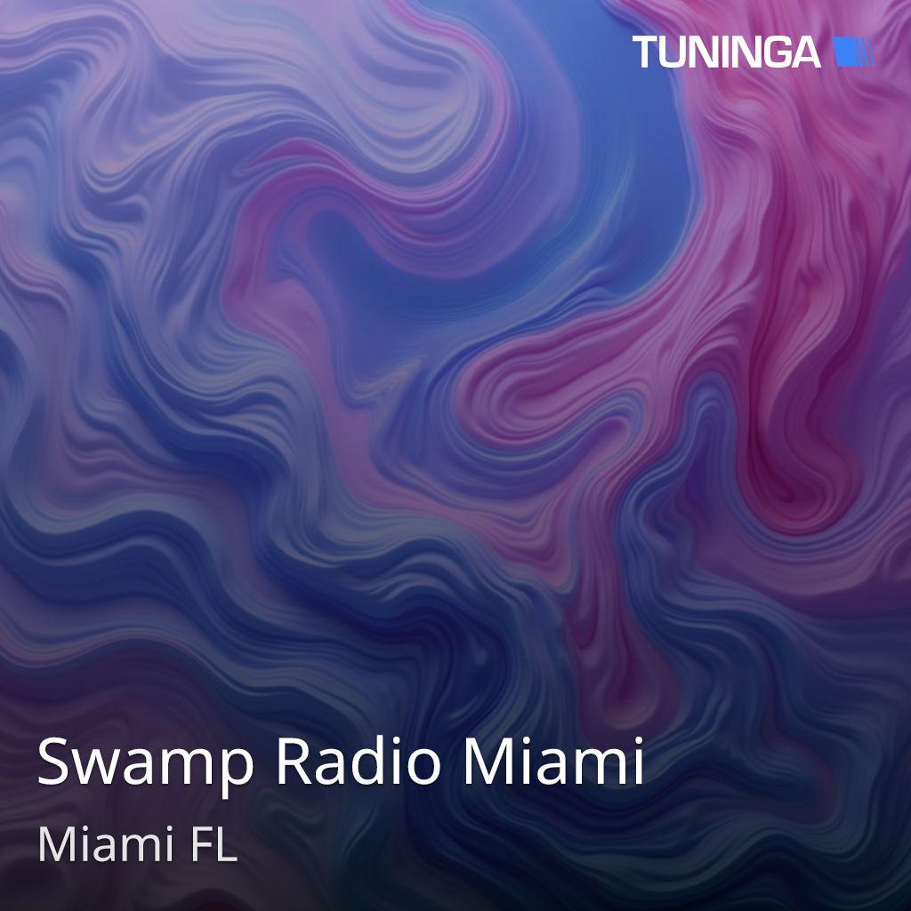 Swamp Radio Miami