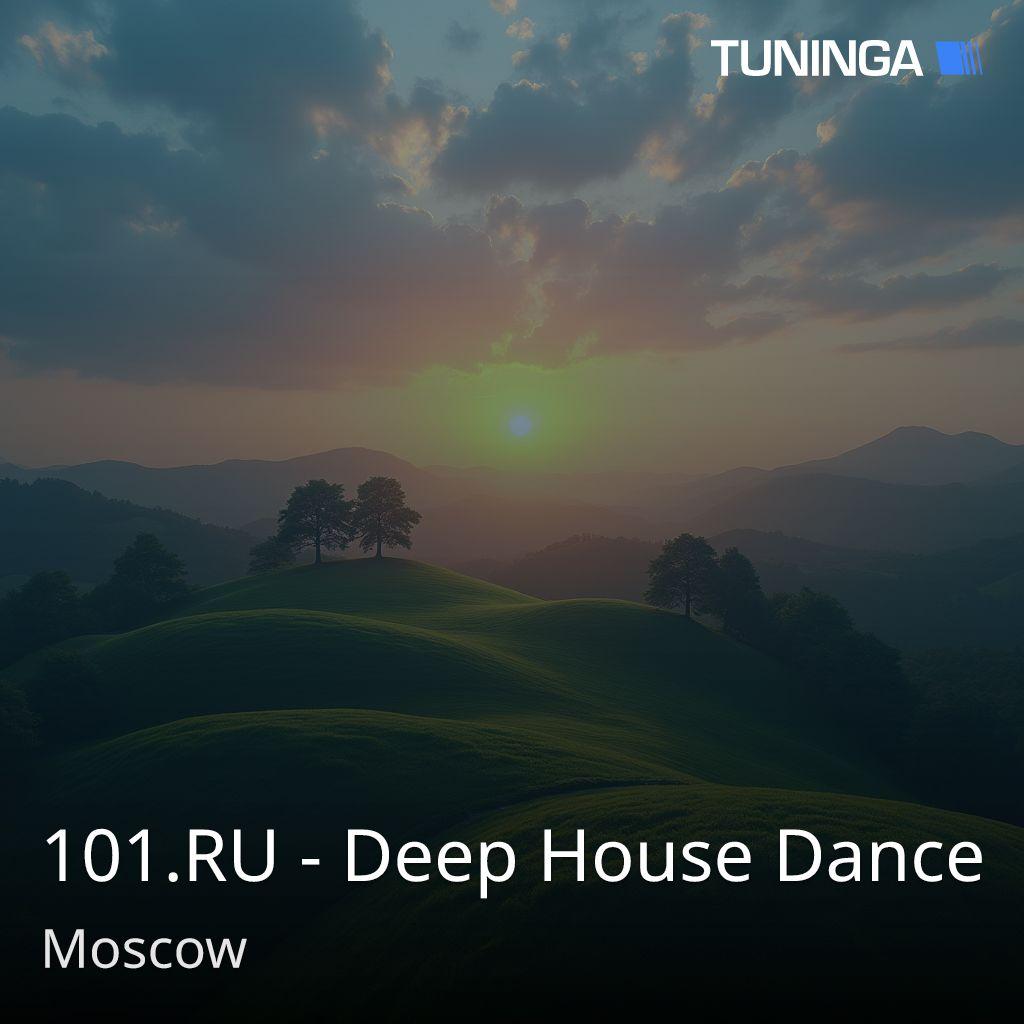 101.RU - Deep House Dance