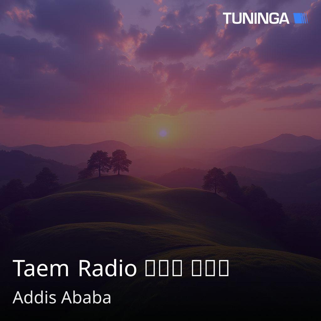 Taem Radio ጣዕም ሬድዮ