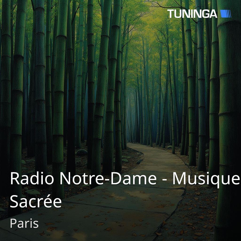 Radio Notre-Dame - Musique Sacrée