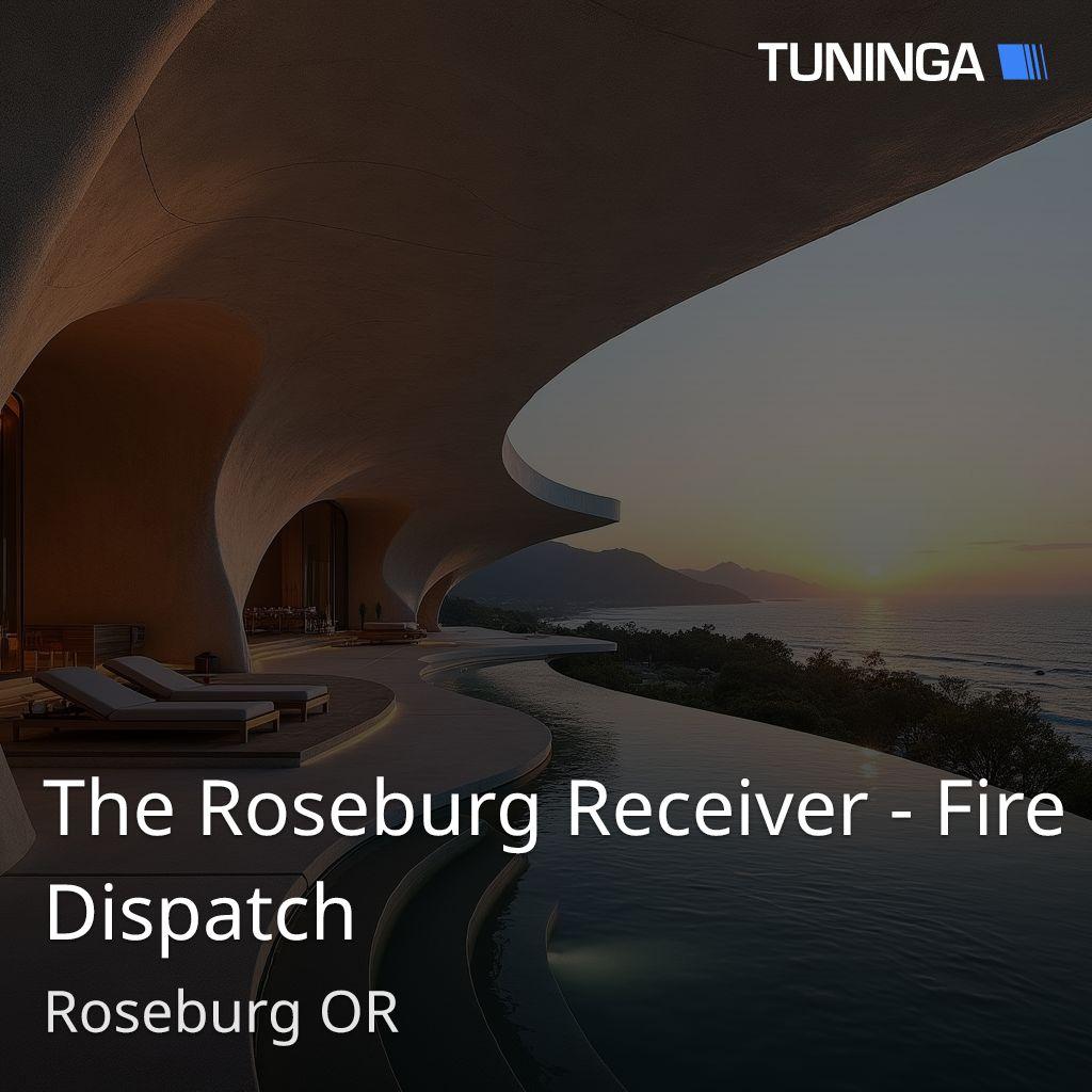 The Roseburg Receiver - Fire Dispatch