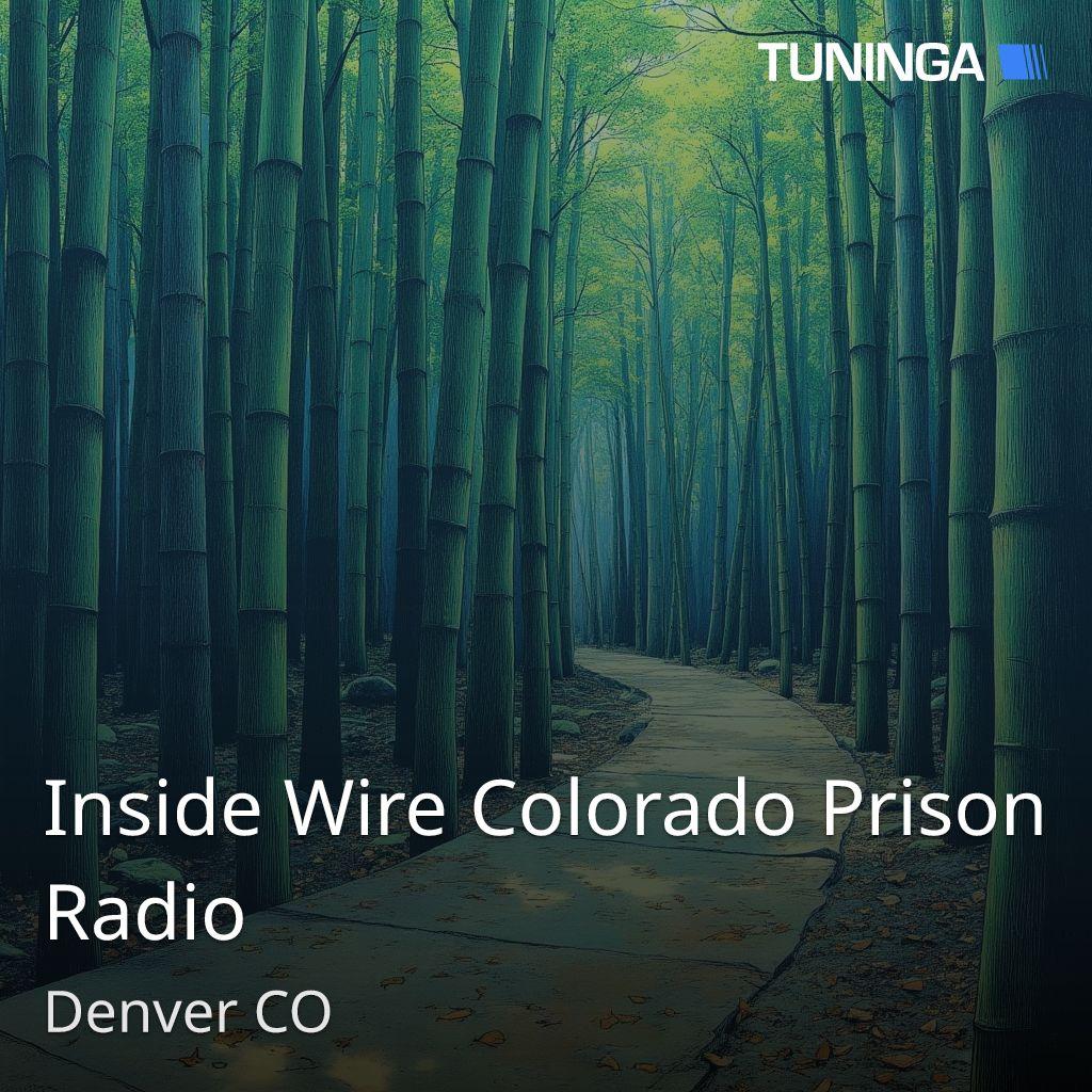 Inside Wire Colorado Prison Radio