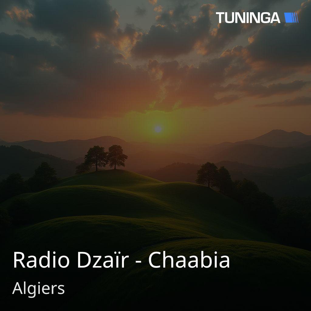 Radio Dzaïr - Chaabia