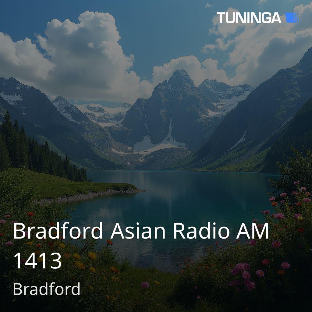Bradford Asian Radio AM 1413