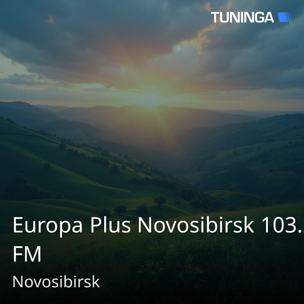 Europa Plus Novosibirsk 103.2 FM