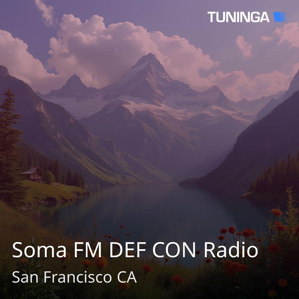 Soma FM DEF CON Radio