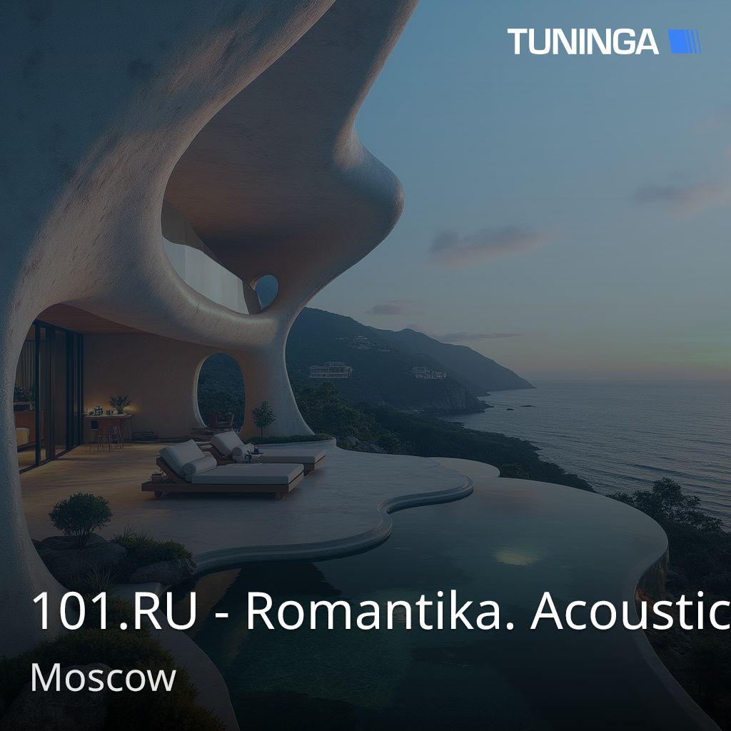 101.RU - Romantika. Acoustics