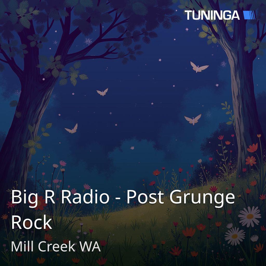 Big R Radio - Post Grunge Rock
