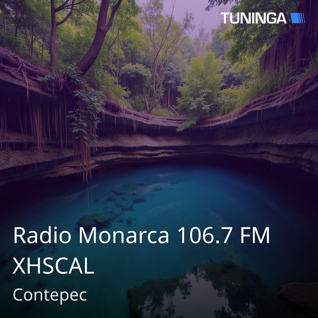 Radio Monarca 106.7 FM XHSCAL