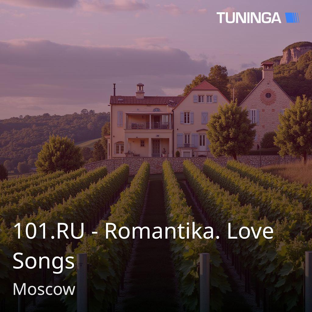101.RU - Romantika. Love Songs