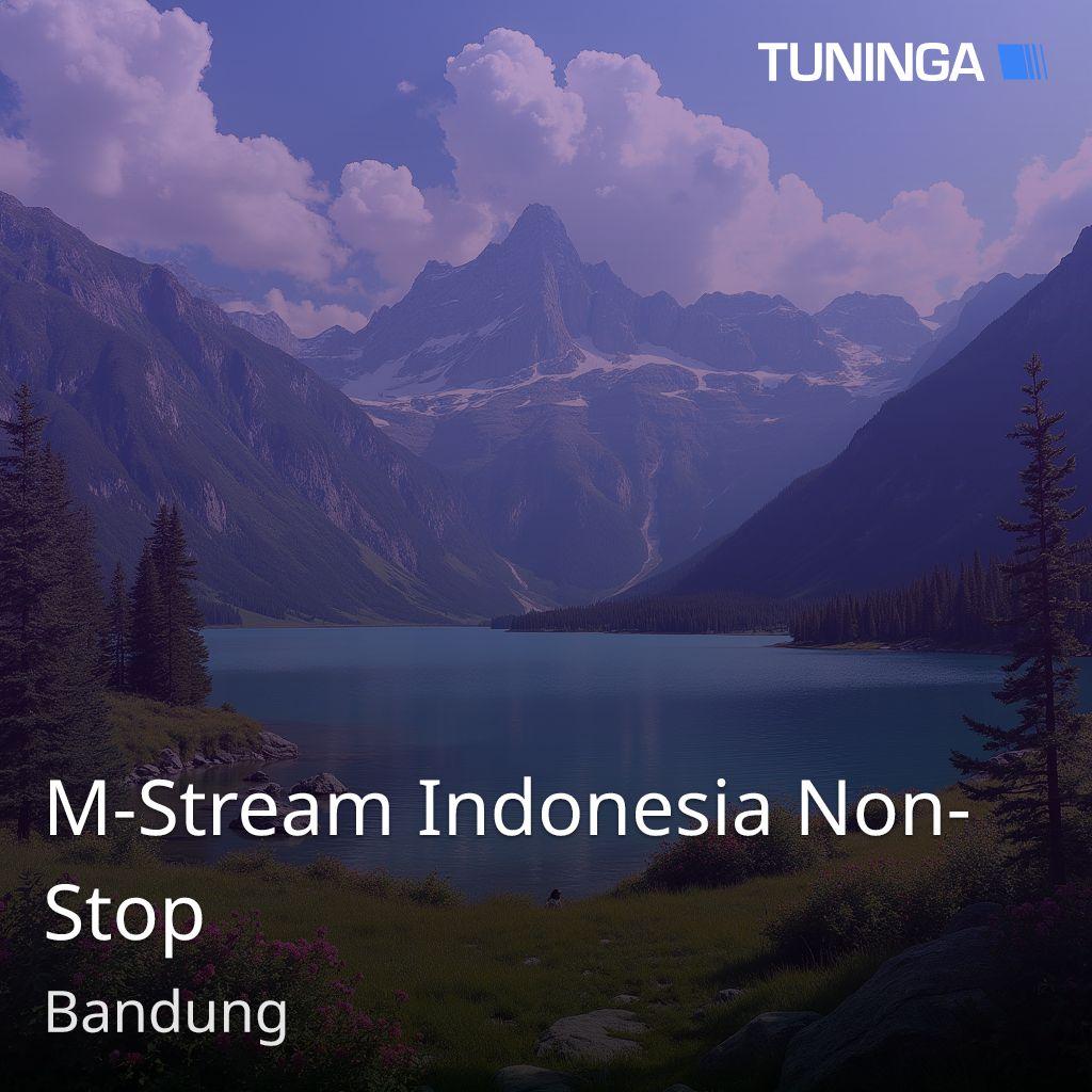 M-Stream Indonesia Non-Stop
