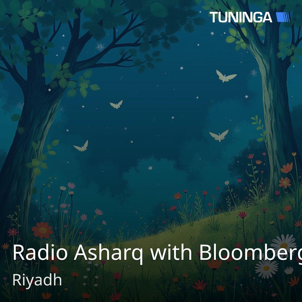 Radio Asharq with Bloomberg