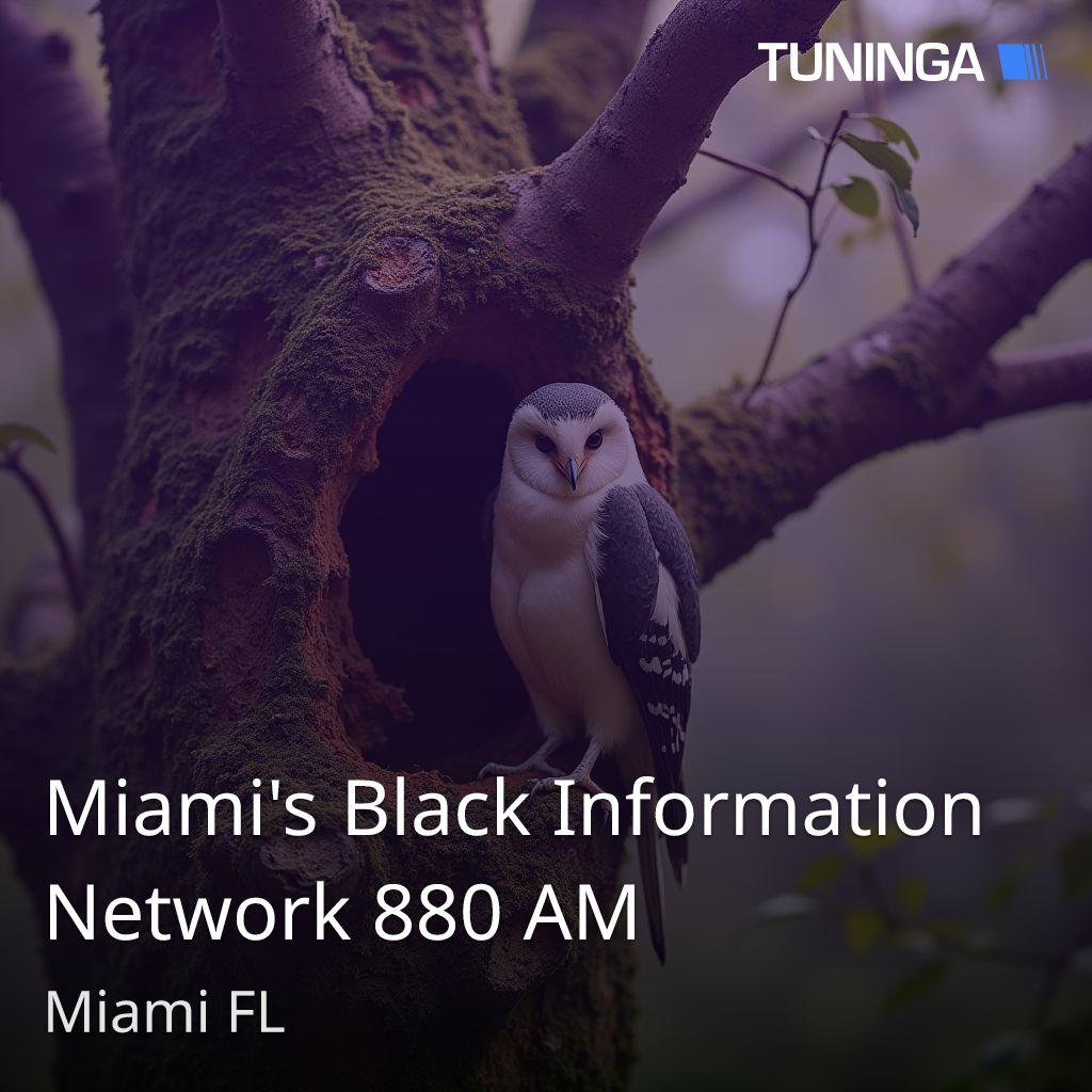 Miami's Black Information Network 880 AM