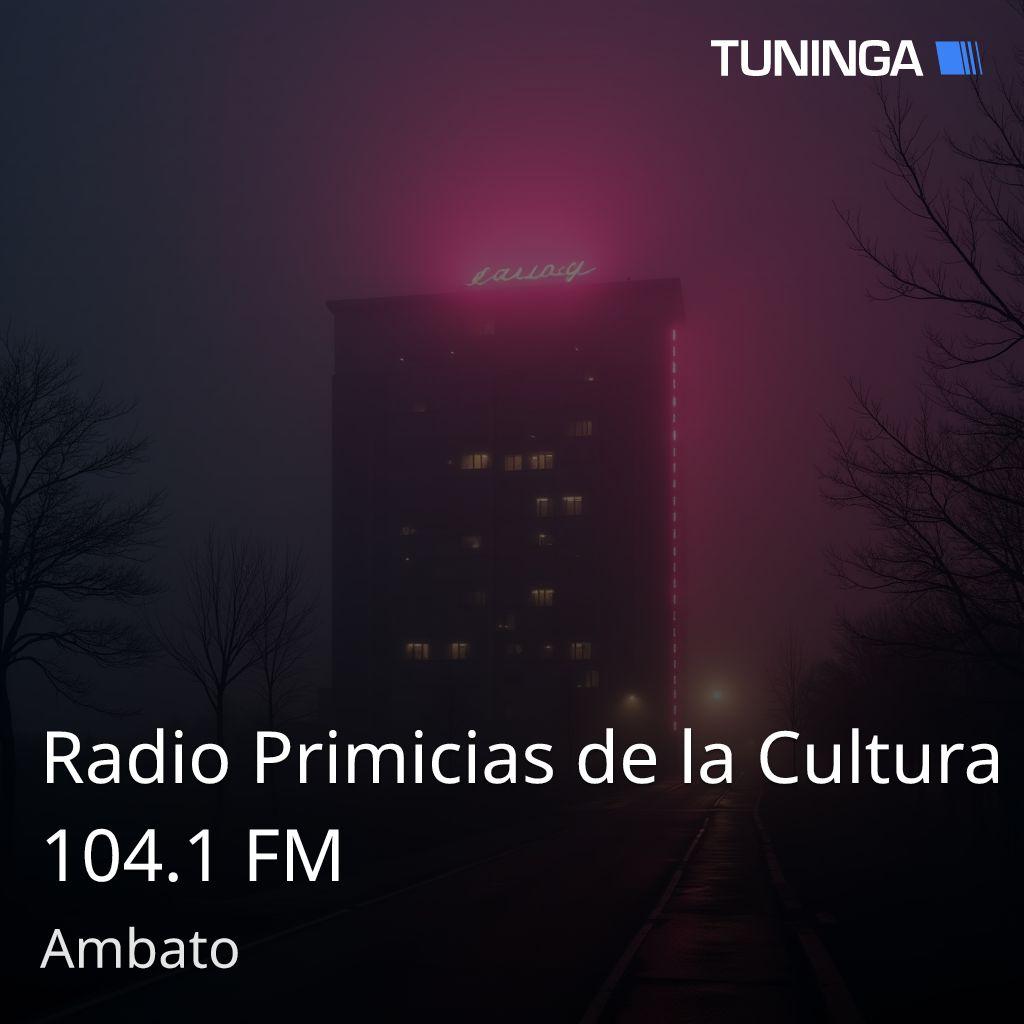 Radio Primicias de la Cultura 104.1 FM