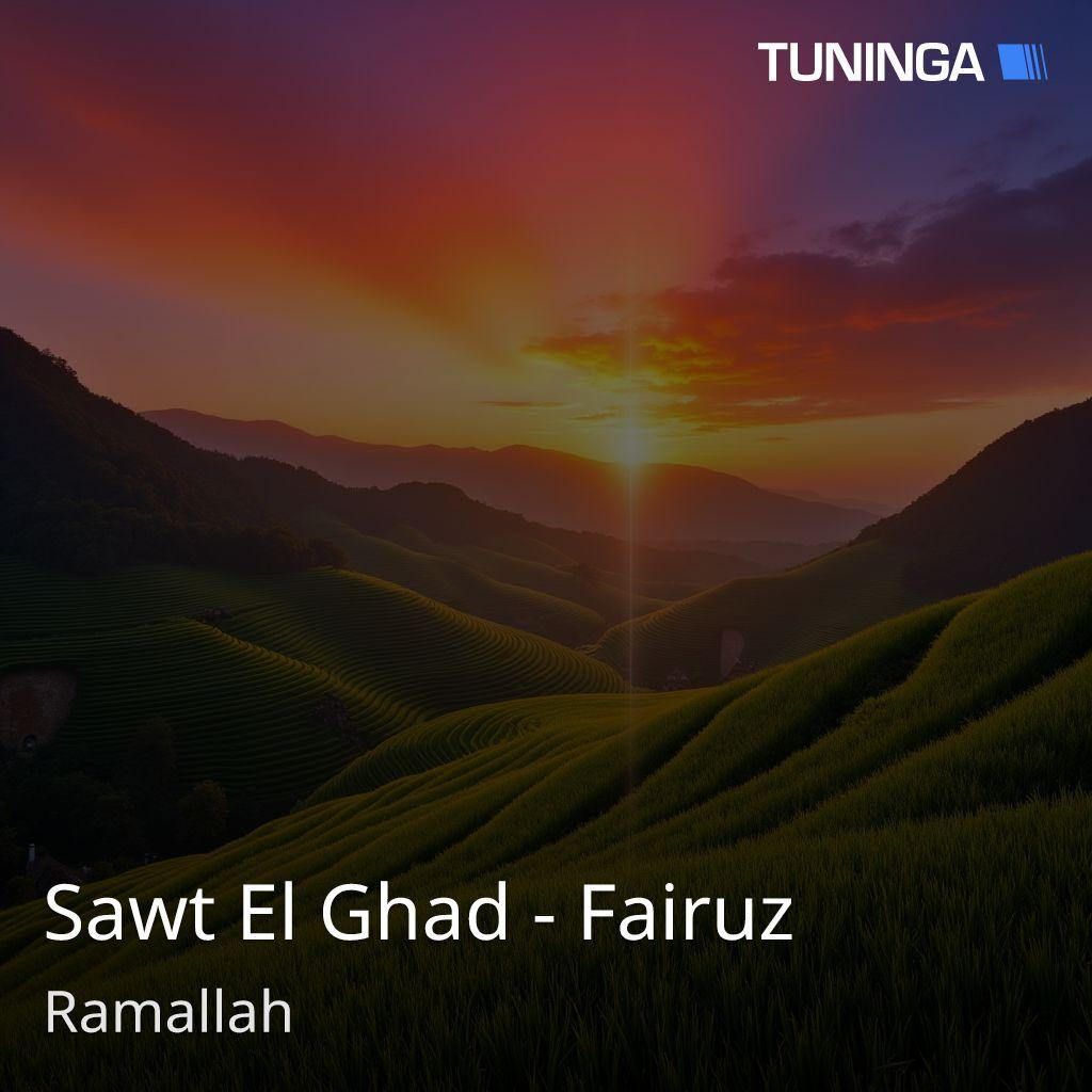 Sawt El Ghad - Fairuz