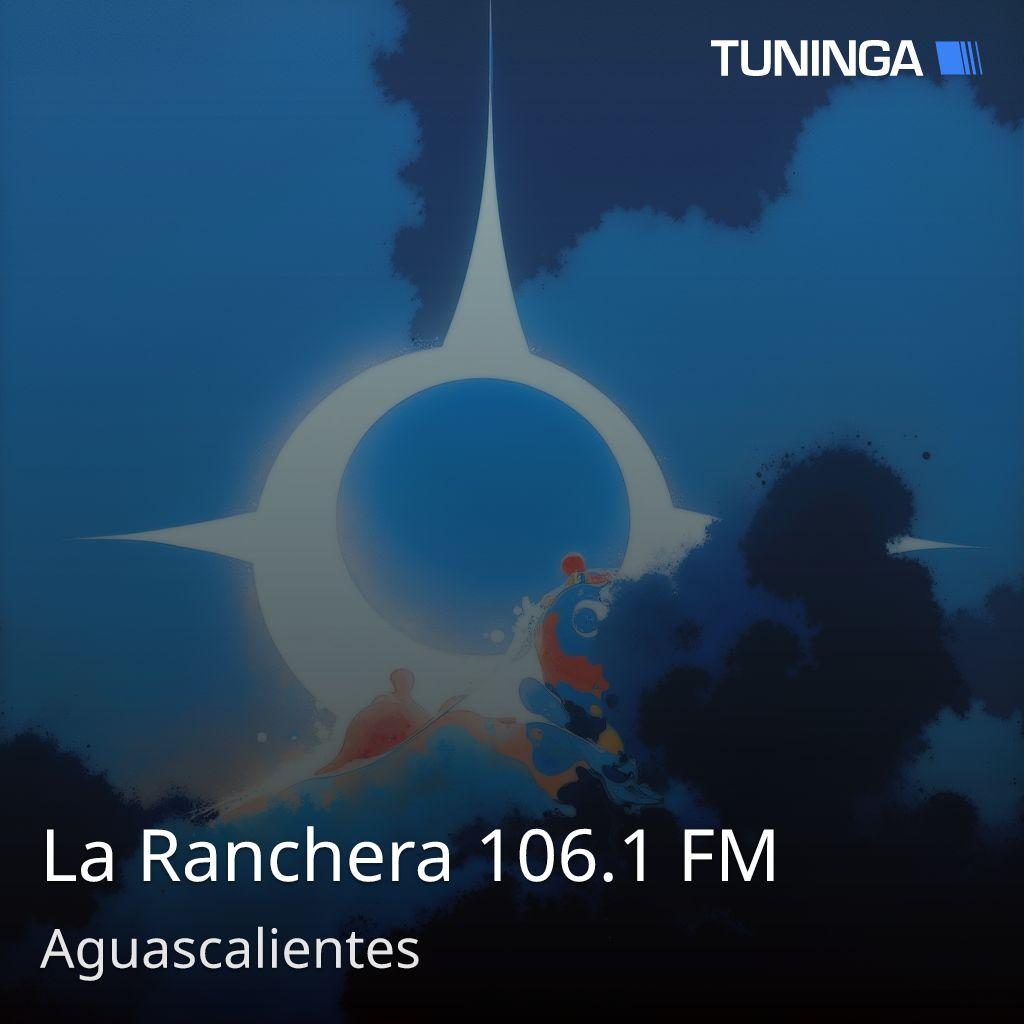 La Ranchera 106.1 FM