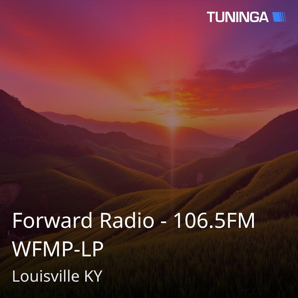 Forward Radio - 106.5FM WFMP-LP