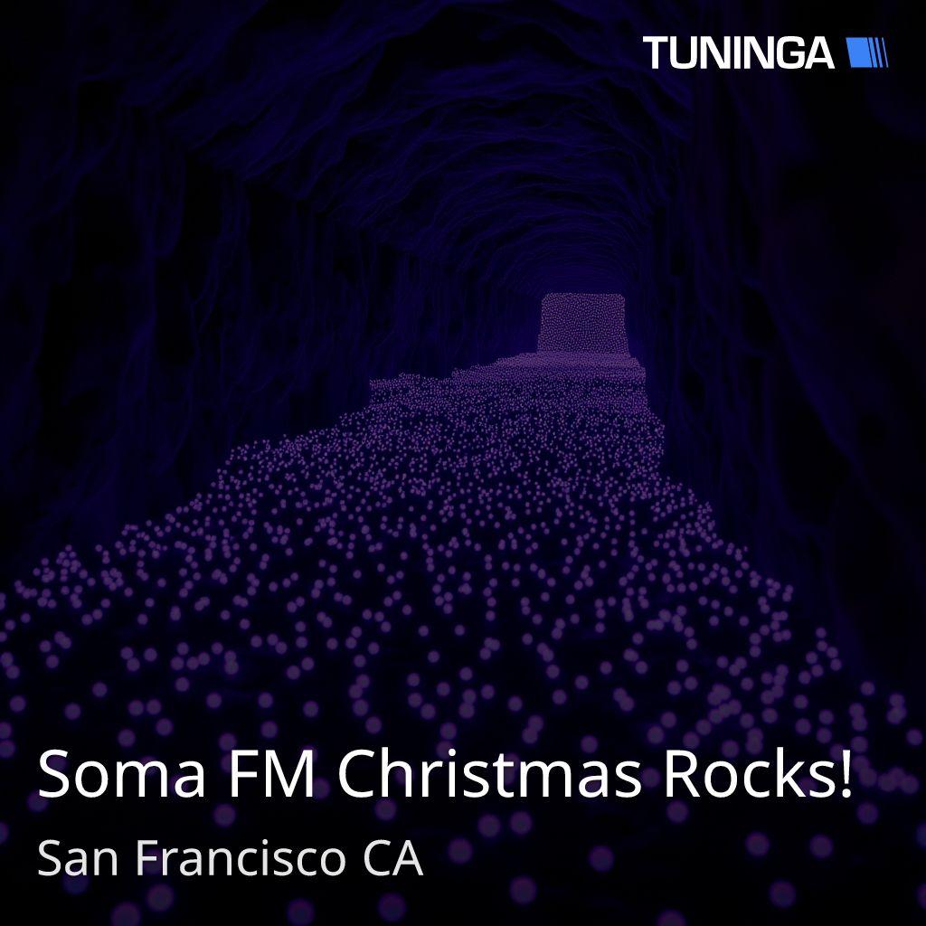 Soma FM Christmas Rocks!