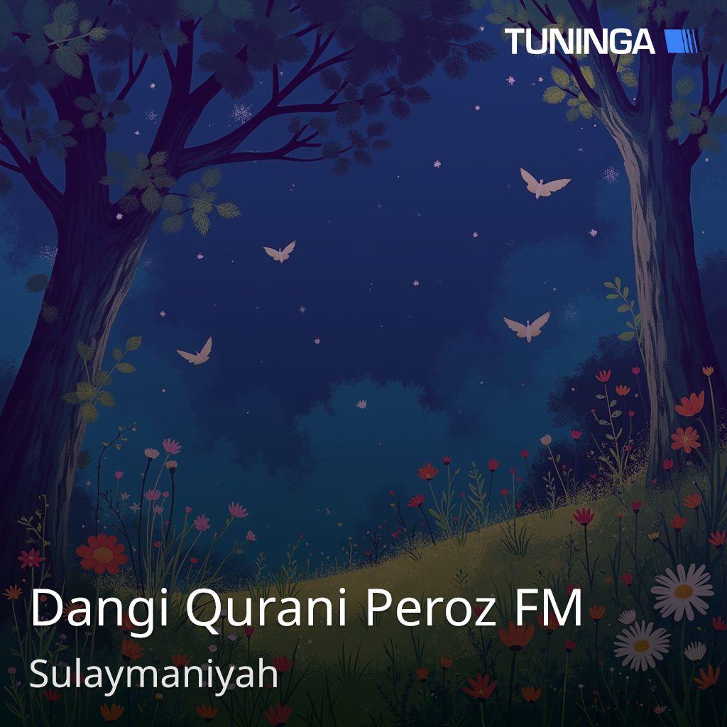 Dangi Qurani Peroz FM