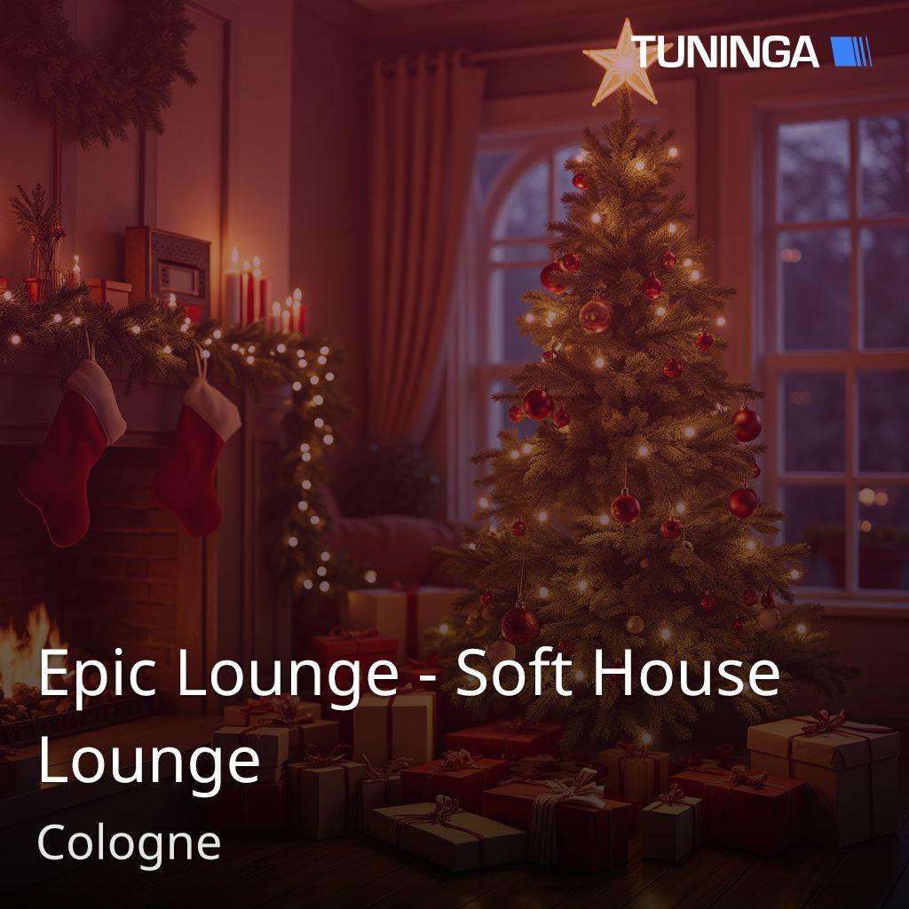 Epic Lounge - Soft House Lounge