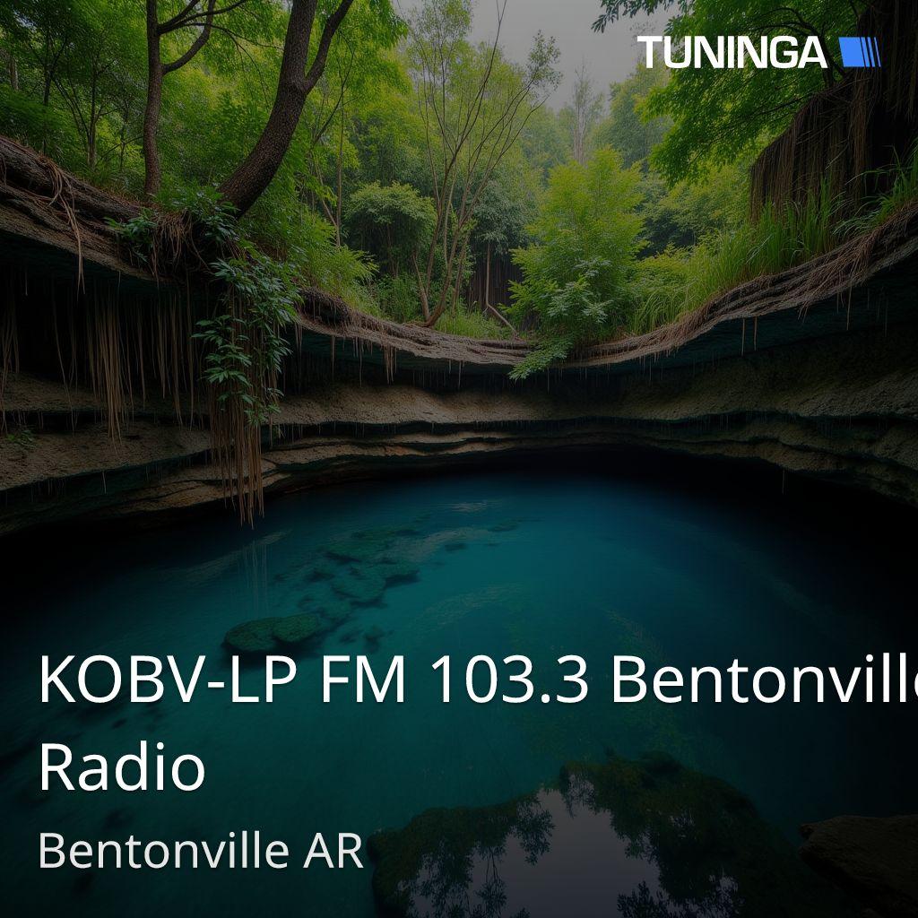 KOBV-LP FM 103.3 Bentonville Radio