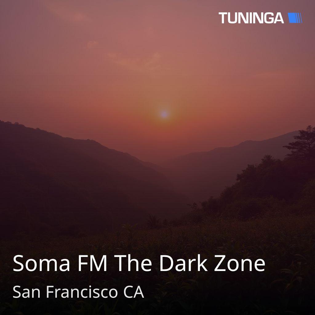 Soma FM The Dark Zone