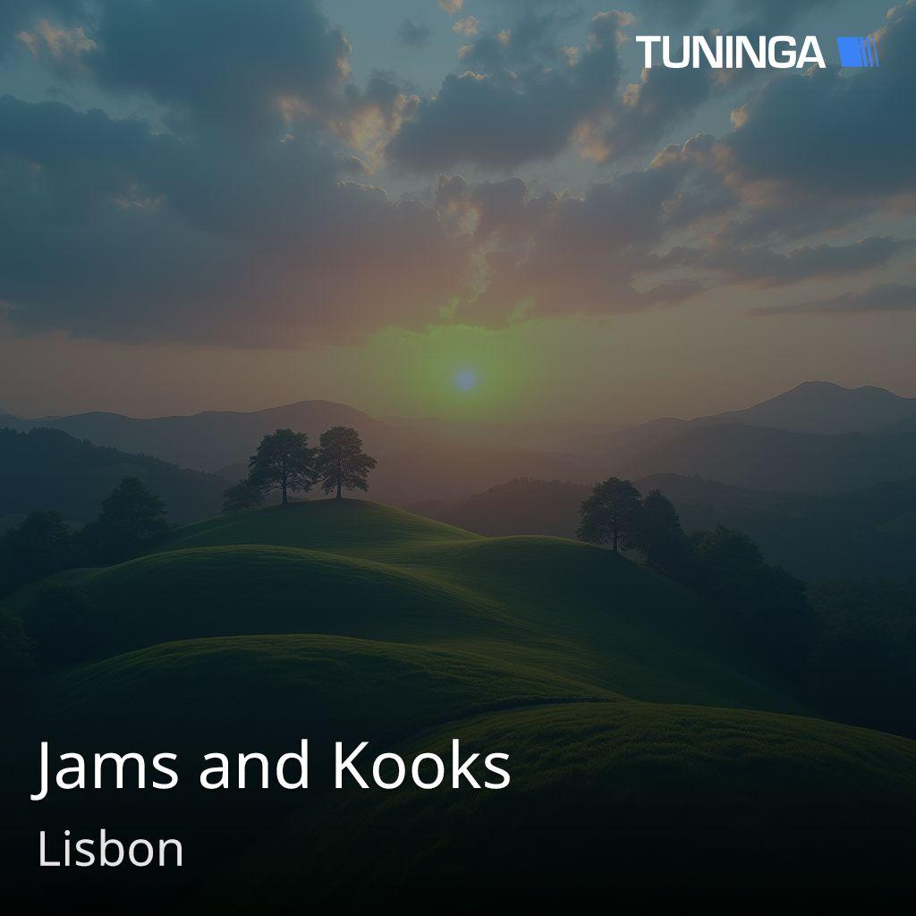 Jams and Kooks