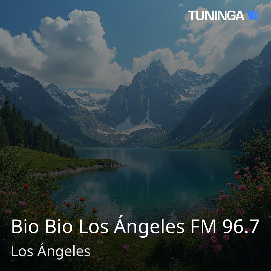 Bio Bio Los Ángeles FM 96.7